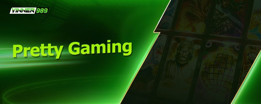 Pretty Gaming