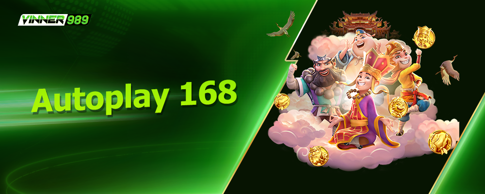 Autoplay 168